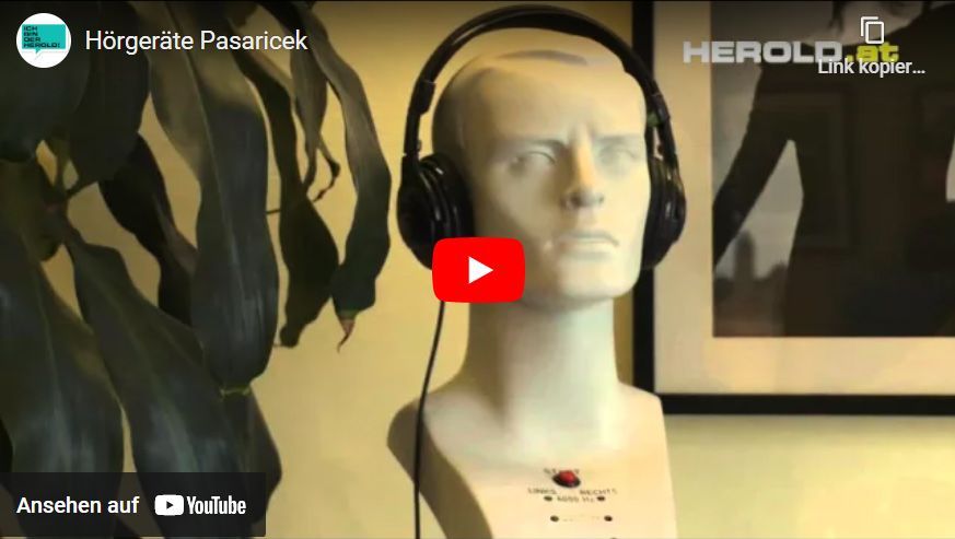 Youtube-Video Hörgeräte Pasaricek in Graz